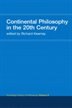 Continental Philosophy in the 20th Century by Richard Kearney, Paperback | Indigo Chapters