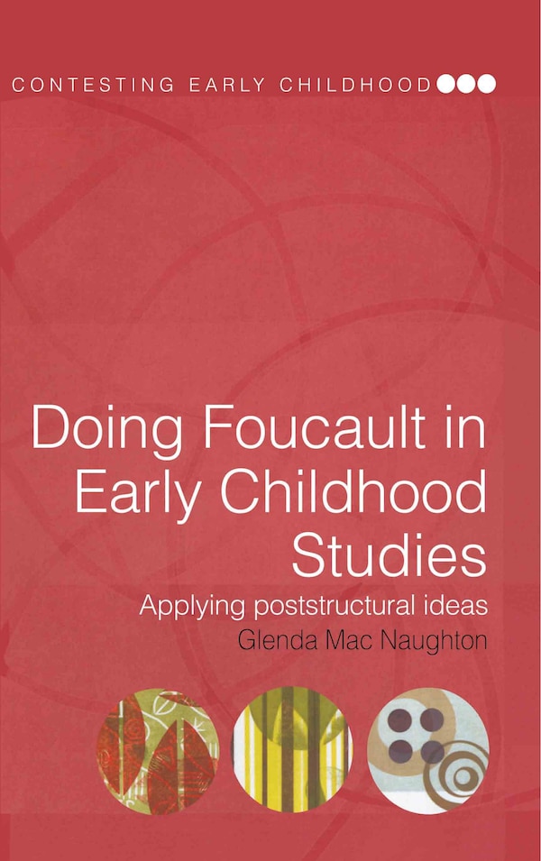 Doing Foucault in Early Childhood Studies by Glenda Mac Naughton, Hardcover | Indigo Chapters