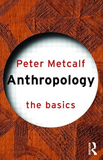 Anthropology by Peter Metcalf, Paperback | Indigo Chapters