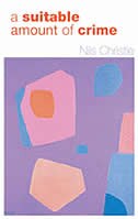 A Suitable Amount of Crime by Nils Christie, Paperback | Indigo Chapters