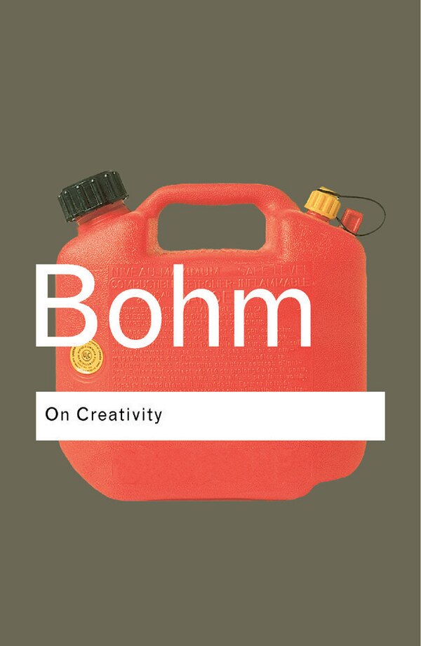 On Creativity by David Bohm, Paperback | Indigo Chapters