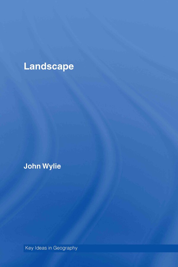 Landscape by John Wylie, Hardcover | Indigo Chapters