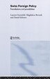Swiss Foreign Policy by Magdalena Bernath, Hardcover | Indigo Chapters