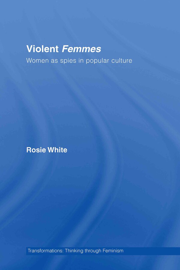 Violent Femmes by Rosie White, Hardcover | Indigo Chapters
