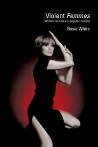 Violent Femmes by Rosie White, Paperback | Indigo Chapters