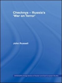 Chechnya - Russia's 'War on Terror' by John Russell, Hardcover | Indigo Chapters