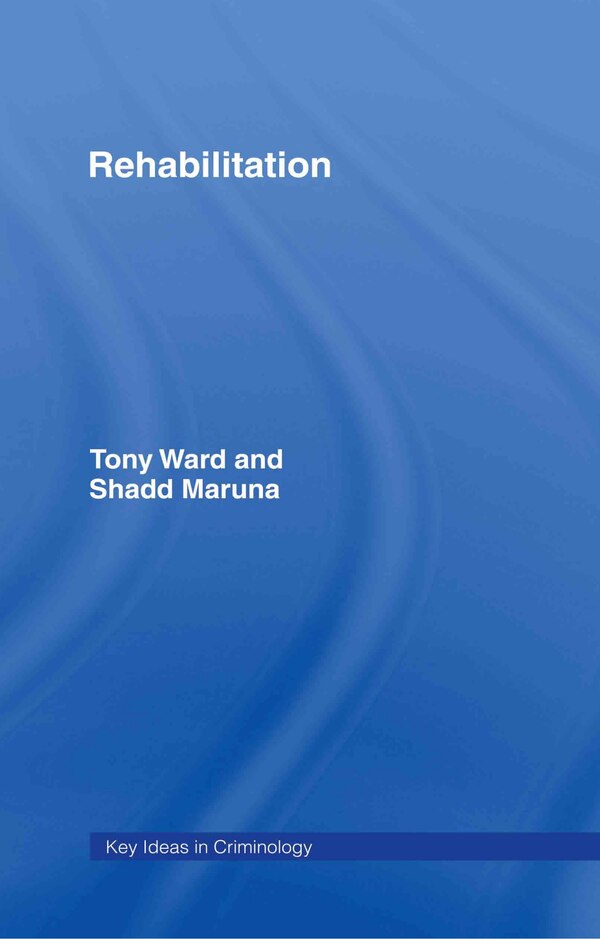 Rehabilitation by Tony Ward, Hardcover | Indigo Chapters