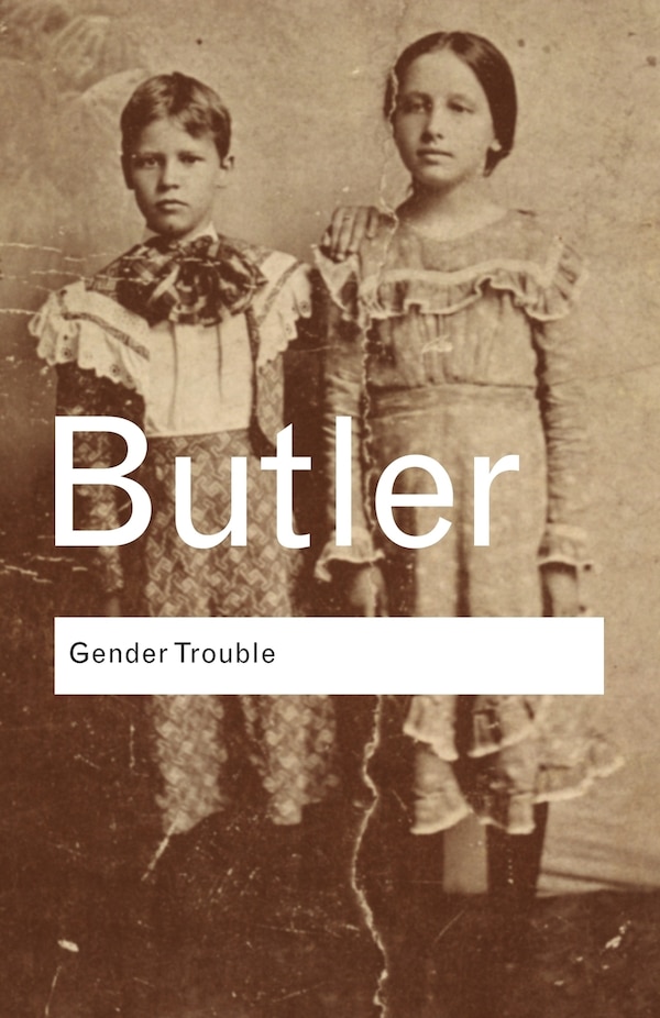 Gender Trouble by Judith Butler, Paperback | Indigo Chapters