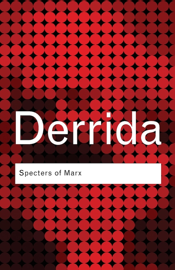 Specters Of Marx by Jacques Derrida, Paperback | Indigo Chapters