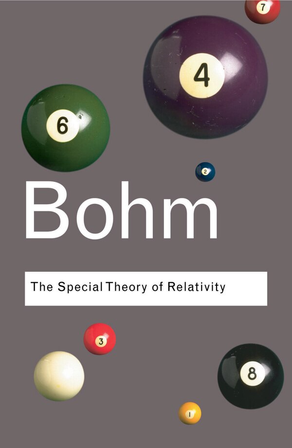 The Special Theory of Relativity by David Bohm, Paperback | Indigo Chapters