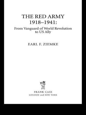 The Red Army 1918-1941 by Earl F Ziemke, Paperback | Indigo Chapters