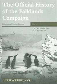 The Official History of the Falklands Campaign Volume 1 by Lawrence Freedman, Paperback | Indigo Chapters