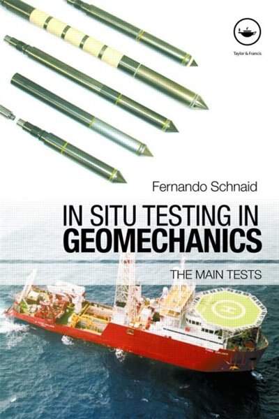 In Situ Testing in Geomechanics by Fernando Schnaid, Paperback | Indigo Chapters