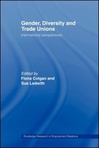 Gender Diversity and Trade Unions by Fiona Colgan, Paperback | Indigo Chapters