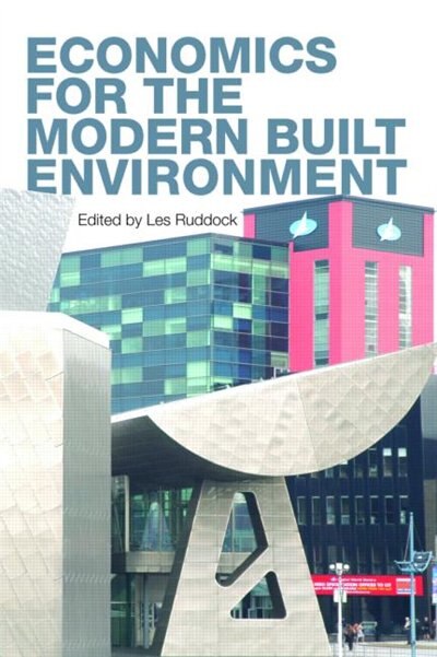 Economics for the Modern Built Environment by Les Ruddock, Paperback | Indigo Chapters