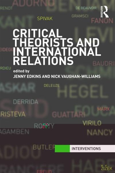 Critical Theorists and International Relations by Jenny Edkins, Paperback | Indigo Chapters