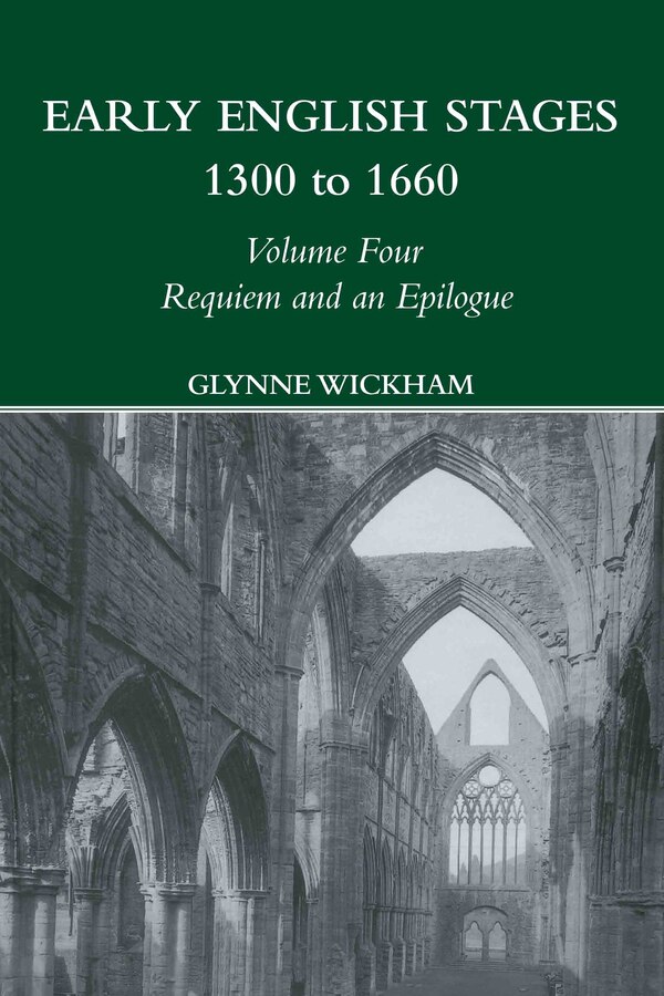 Requiem and an Epilogue by Glynne Wickham, Paperback | Indigo Chapters
