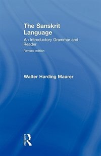 The Sanskrit Language by Walter Maurer, Paperback | Indigo Chapters