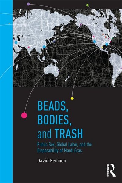 Beads Bodies And Trash by David Redmon, Paperback | Indigo Chapters