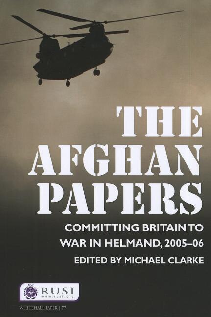 The Afghan Papers by Michael Clarke, Paperback | Indigo Chapters