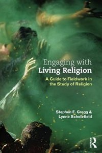 Engaging With Living Religion by Stephen E. Gregg, Paperback | Indigo Chapters
