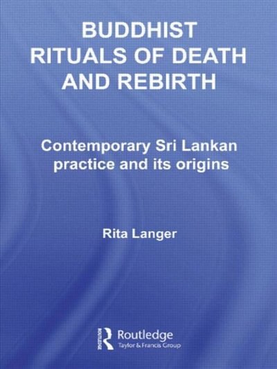 Buddhist Rituals of Death and Rebirth by Rita Langer, Paperback | Indigo Chapters