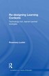 Re-designing Learning Contexts by Rosemary Luckin, Hardcover | Indigo Chapters