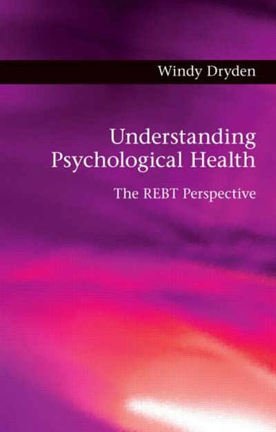 Understanding Psychological Health by Windy Dryden, Paperback | Indigo Chapters