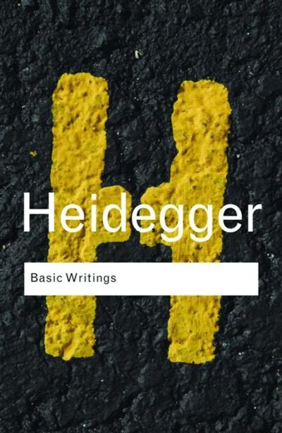 Basic Writings by MARTIN HEIDEGGER, Paperback | Indigo Chapters