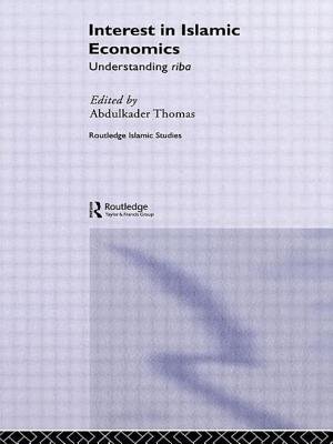 Interest In Islamic Economics by Abdulkader Thomas, Paperback | Indigo Chapters
