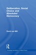 Deliberation Social Choice and Absolutist Democracy by David Van Mill, Paperback | Indigo Chapters