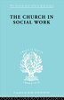 Church & Social Work Ils 181 by M Penelope Hall, Paperback | Indigo Chapters
