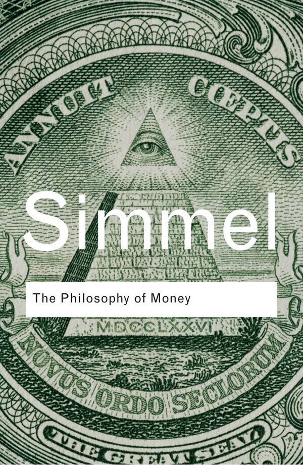 The Philosophy of Money by Georg Simmel, Paperback | Indigo Chapters