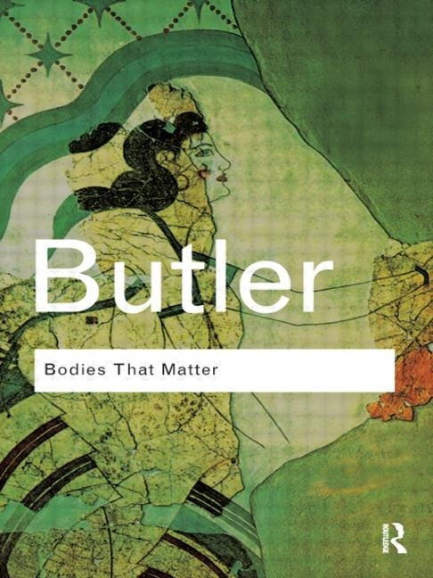 Bodies That Matter by Judith Butler, Paperback | Indigo Chapters