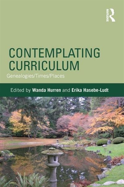 Contemplating Curriculum by Wanda Hurren, Paperback | Indigo Chapters