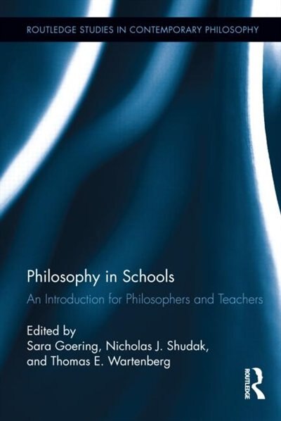 Philosophy In Schools by Sara Goering, Hardcover | Indigo Chapters