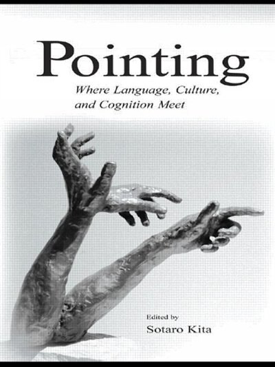 Pointing by Sotaro Kita, Paperback | Indigo Chapters
