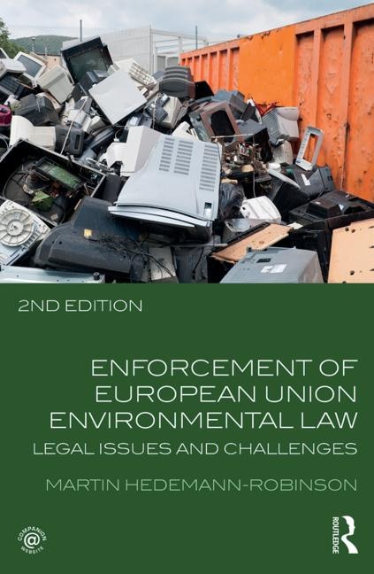 Enforcement Of European Union Environmental Law by Martin Hedemann-robinson, Hardcover | Indigo Chapters