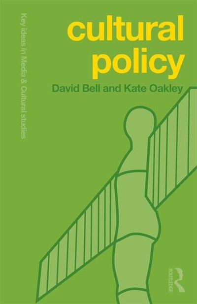 Cultural Policy by David Bell, Paperback | Indigo Chapters