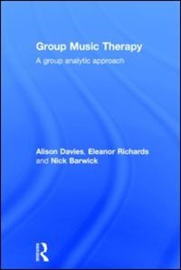 Group Music Therapy by Alison Davies, Hardcover | Indigo Chapters