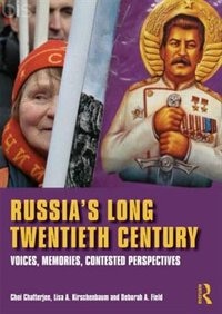 Russia's Long Twentieth Century by Choi Chatterjee, Paperback | Indigo Chapters