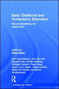 Early Childhood and Compulsory Education by Peter Moss, Hardcover | Indigo Chapters