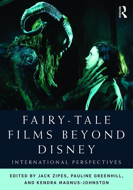 Fairy-tale Films Beyond Disney by Jack Zipes, Paperback | Indigo Chapters