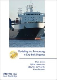 Modelling And Forecasting In Dry Bulk Shipping by Shun Chen, Hardcover | Indigo Chapters