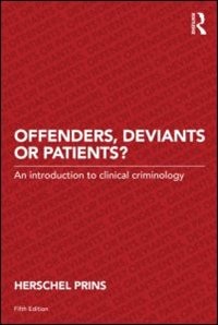 Offenders Deviants Or Patients? by Herschel Prins, Paperback | Indigo Chapters
