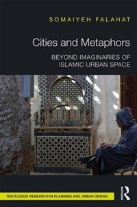 Cities And Metaphors by Somaiyeh Falahat, Hardcover | Indigo Chapters