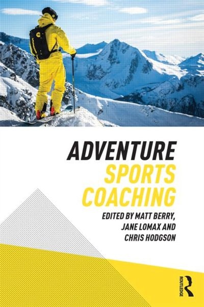 Adventure Sports Coaching by Matt Berry, Paperback | Indigo Chapters