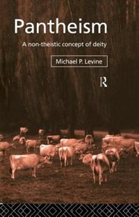 Pantheism by Michael P. Levine, Paperback | Indigo Chapters