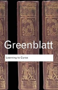 Learning to Curse by Stephen Greenblatt, Paperback | Indigo Chapters