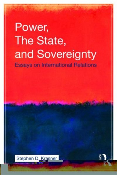 Power the State and Sovereignty by Stephen D. Krasner, Paperback | Indigo Chapters